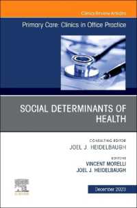 Social Determinants of Health, an Issue of Primary Care: Clinics in Office Practice (The Clinics: Internal Medicine)