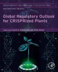 遺伝子編集植物の世界的な規制の展望<br>Global Regulatory Outlook for CRISPRized Plants (Genome Modified Plants and Microbes in Food and Agriculture)