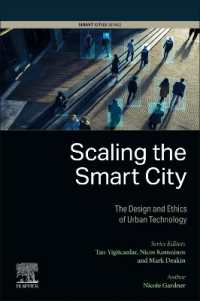 スマートシティを測定する：都市技術の設計と倫理<br>Scaling the Smart City : The Design and Ethics of Urban Technology (Smart Cities)