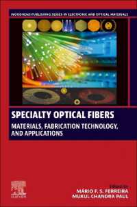 Specialty Optical Fibers : Materials, Fabrication Technology, and Applications (Woodhead Publishing Series in Electronic and Optical Materials)