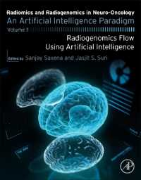 Radiomics and Radiogenomics in Neuro-Oncology : An Artificial Intelligence Paradigm Volume 1: Radiogenomics Flow Using Artificial Intelligence