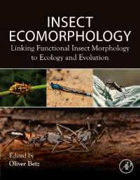 昆虫生態形態学<br>Insect Ecomorphology : Linking Functional Insect Morphology to Ecology and Evolution