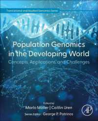 発展途上国における集団ゲノム：構想、応用、課題<br>Population Genomics in the Developing World : Concepts, Applications, and Challenges (Translational and Applied Genomics)