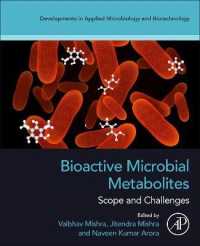 Bioactive Microbial Metabolites : Scope and Challenges (Developments in Applied Microbiology and Biotechnology)