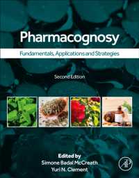 生薬学：基礎・応用・戦略（第２版）<br>Pharmacognosy : Fundamentals, Applications, and Strategies （2ND）