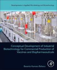Conceptual Development of Industrial Biotechnology for Commercial Production of Vaccines and Biopharmaceuticals (Developments in Applied Microbiology and Biotechnology)