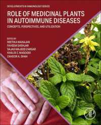 Role of Medicinal Plants in Autoimmune Diseases : Concepts, Perspectives, and Utilization (Developments in Immunology)