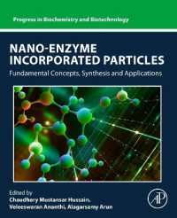 Nano-Enzyme Incorporated Particles : Fundamental Concepts, Synthesis and Applications (Progress in Biochemistry and Biotechnology)