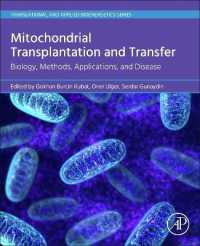 Mitochondrial Transplantation and Transfer : Biology, Methods, Applications, and Disease (Translational and Applied Bioenergetics)