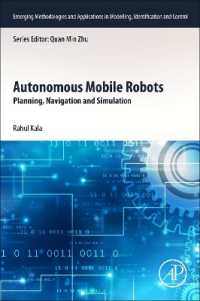Autonomous Mobile Robots : Planning, Navigation and Simulation (Emerging Methodologies and Applications in Modelling, Identification and Control)