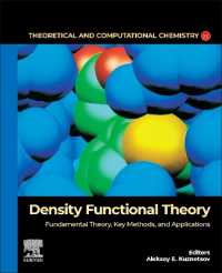 Density Functional Theory : Fundamental Theory, Key Methods, and Applications (Theoretical and Computational Chemistry)