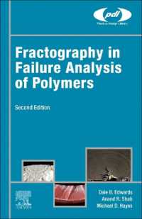 Fractography in Failure Analysis of Polymers (Plastics Design Library) （2ND）