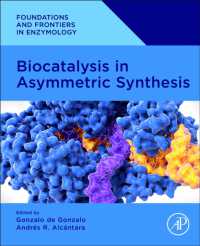 不斉合成における生体触媒<br>Biocatalysis in Asymmetric Synthesis (Foundations and Frontiers in Enzymology)