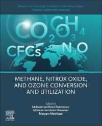 Advances and Technology Development in Greenhouse Gases: Emission, Capture and Conversion : Methane, Nitrox Oxide, and Ozone Conversion and Utilization