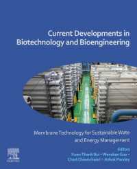 Current Developments in Biotechnology and Bioengineering : Membrane Technology for Sustainable Water and Energy Management