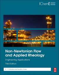 非ニュートン波と応用流動学（第３版）<br>Non-Newtonian Flow and Applied Rheology : Engineering Applications （3RD）