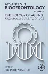 加齢の生物学：特性から薬剤へ<br>The Biology of Ageing: From Hallmarks to Drugs (Advances in Biogerontology)