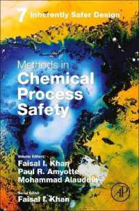 Inherently Safer Design (Methods in Chemical Process Safety)
