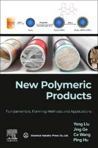 New Polymeric Products : Fundamentals, Forming Methods and Applications
