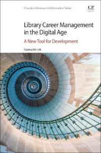 Library Career Management in the Digital Age : A New Tool for Development (Chandos Advances in Information Series)
