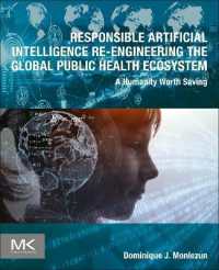 責任あるＡＩでつくりなおすグローバル公衆衛生の生態系<br>Responsible Artificial Intelligence Re-engineering the Global Public Health Ecosystem : A Humanity Worth Saving