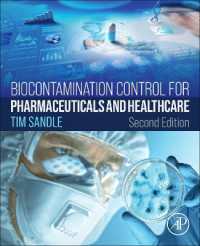 Biocontamination Control for Pharmaceuticals and Healthcare （2ND）