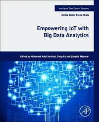 Empowering IoT with Big Data Analytics (Intelligent Data-centric Systems)