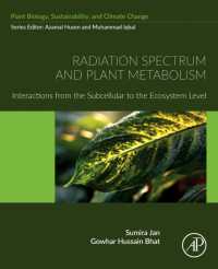 Radiation Spectrum and Plant Metabolism : Interactions from the Subcellular to the Ecosystem Level (Plant Biology, Sustainability, and Climate Change)