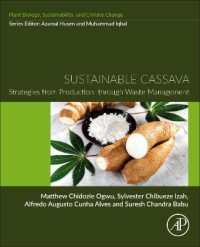 Sustainable Cassava : Strategies from Production through Waste Management (Plant Biology, sustainability and climate change)