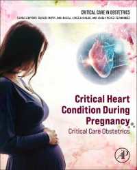 Critical Heart Condition during Pregnancy : Critical Care Obstetrics (Critical Care in Obstetrics)