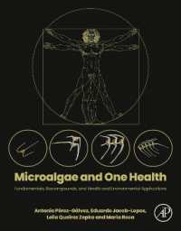 Microalgae and One Health : Fundamentals, Biocompounds, and Health and Environmental Applications