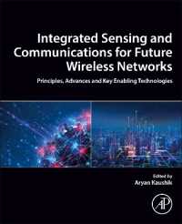 Integrated Sensing and Communications for Future Wireless Networks : Principles, Advances and Key Enabling Technologies