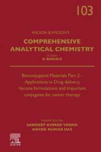 Bioconjugated Materials Part 2 - Applications in Drug delivery, Vaccine formulations and Important conjugates for cancer therapy (Comprehensive Analytical Chemistry)