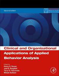 Clinical and Organizational Applications of Applied Behavior Analysis (Practical Resources for the Mental Health Professional) （2ND）
