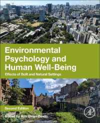 環境心理学と人間のウェルビーイング：建築・自然環境の影響（第２版）<br>Environmental Psychology and Human Well-Being : Effects of Built and Natural Settings （2ND）