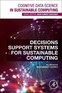 持続可能なコンピューティングのための意思決定支援システム<br>Decision Support Systems for Sustainable Computing (Cognitive Data Science in Sustainable Computing)