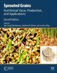 Sprouted Grains : Nutritional Value, Production, and Applications （2ND）