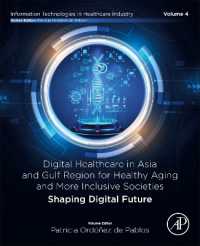 Digital Healthcare in Asia and Gulf Region for Healthy Aging and More Inclusive Societies : Shaping Digital Future (Information Technologies in Healthcare Industry)