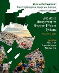 資源効率システムのための固体廃棄物管理：行動における循環性<br>Solid Waste Management for Resource-Efficient Systems : Circularity in Action (Waste and the Environment: Underlying Burdens and Management Strategies)