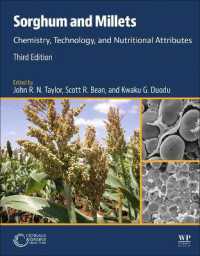 Sorghum and Millets : Chemistry, Technology, and Nutritional Attributes （3RD）