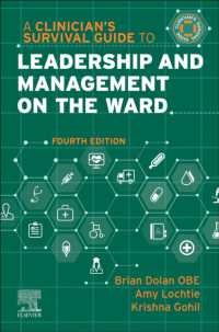 A Clinician's Survival Guide to Leadership and Management on the Ward (A Nurse's Survival Guide) （4TH）