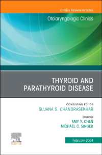 Thyroid and Parathyroid Disease, an Issue of Otolaryngologic Clinics of North America (The Clinics: Surgery)