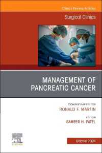 Management of Pancreatic Cancer, an Issue of Surgical Clinics (The Clinics: Surgery)