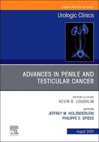 Advances in Penile and Testicular Cancer, an Issue of Urologic Clinics of North America (The Clinics: Surgery)