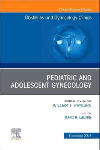 Pediatric and Adolescent Gynecology, an Issue of Obstetrics and Gynecology Clinics of North America (The Clinics: Internal Medicine)