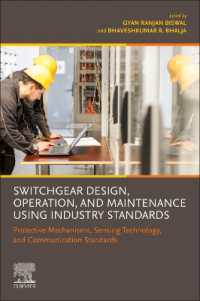 Switchgear Design, Operation, and Maintenance Using Industry Standards : Protective Mechanisms, Sensing Technology, and Communication Standards