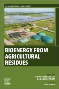 Bioenergy from Agricultural Residues (Woodhead Series in Bioenergy)