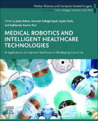 Medical Robotics and Intelligent Healthcare Technologies : AI Applications to Improve Healthcare in Developing Countries (Medical Robotics and Computer Assisted Surgery: Ai-enhanced, Data-driven, and Evidence-based Approaches)