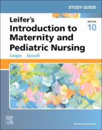 Study Guide for Leifer's Introduction to Maternity and Pediatric Nursing （10TH）