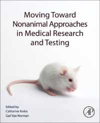 医学研究と治験における非動物アプローチへの移行<br>Moving toward Nonanimal Approaches in Medical Research and Testing